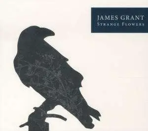 James Grant - Strange Flowers