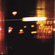 James Grant - I Shot the Albatross