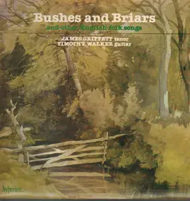 James Griffett - Bushes And Briars (And Other English Folk Songs)