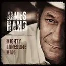 LP - James Hand - Mighty Lonesome Man