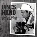 CD - James Hand - Shadows Where The Magic Was