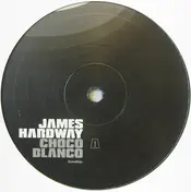 James Hardway - Choco Blanco / Los Locos Inglis