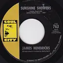 7inch Vinyl Single - James Hendricks - Sunshine showers / I think of you