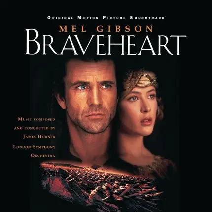James Horner Performed By London Symphony Orchestra - Braveheart (Original Motion Picture Soundtrack)