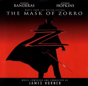 James Horner - The Mask Of Zorro (Music From The Motion Picture)