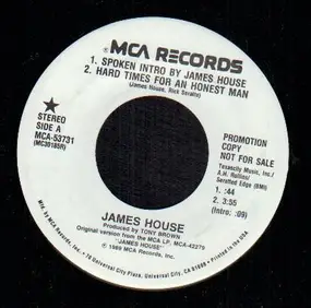 James House - Hard Times for an Honest Man