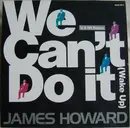 12inch Vinyl Single - James Howard - We Can Do It (Wake Up)