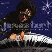 James Hurt - Dark Grooves Mystical Rhy