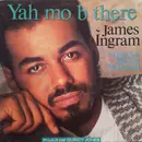 7inch Vinyl Single - James Ingram - Yah Mo B There