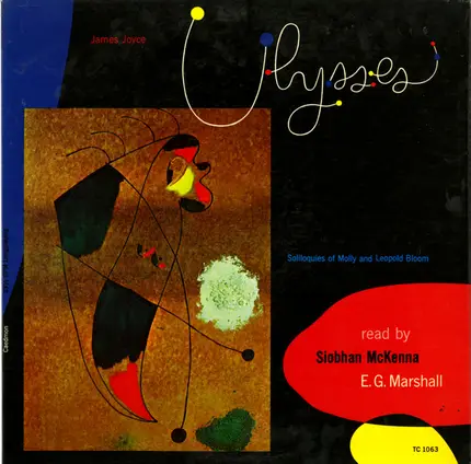 James Joyce read by Siobhan McKenna , E.G. Marshall - Ulysses:  Soliloquies Of Molly And Leopold Bloom