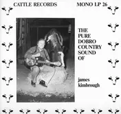 James Kimbrough - The Pure Dobro Sound Of James Kimbrough