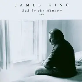 James King - Bed by the Window