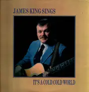 James King - It's A Cold Cold World