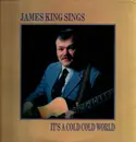 LP - James King - It's A Cold Cold World