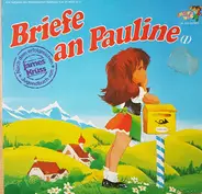 James Krüss - Briefe An Pauline