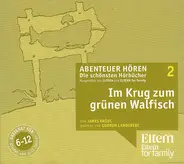 James Krüss gelesen von Gudrun Landgrebe - Im Krug Zum Grünen Walfisch