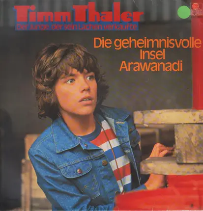 Timm Thaler - Folge 2: Der Junge Der Sein Lachen Verkaufte: Die Geheimnisvolle Insel Arawanadi