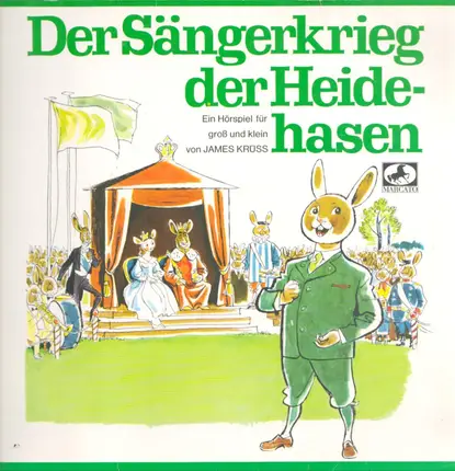 James Krüss - Der Sängerkrieg Der Heidehasen. Ein Hörspiel Für Groß Und Klein Von James Krüss