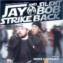 CD - James L. Venable - Jay And Silent Bob Strike Back (Original Motion Picture Score)