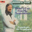 7inch Vinyl Single - James Last - Don't Cry For Me Argentina