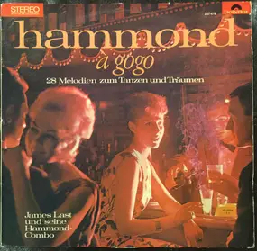 James Last - Hammond À Gogo (28 Melodien Zum Tanzen Und Träumen)