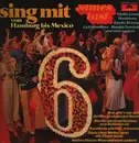 LP - James Last - Sing Mit 6 - Von Hamburg Bis Mexico