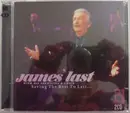 Double CD - James Last With Orchester James Last & James Last Und Chor - Saving The Best To Last... - Slipcase