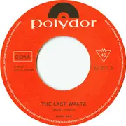 7inch Vinyl Single - James Last - The Last Waltz (Der Letzte Walzer Mit Dir)