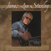 CD - James Lee Stanley - Freelance Human Being