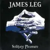 LP - James Leg - Solitary Pleasure