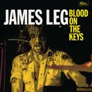 LP - James Leg - Blood On The Keys - Black Vinyl