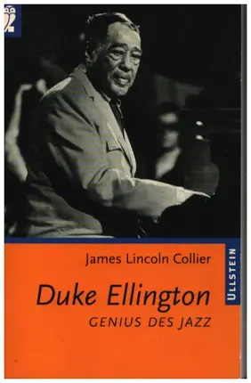 James Lincoln Collier - Duke Ellington. Genius des Jazz