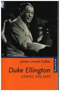 James Lincoln Collier - Duke Ellington. Genius des Jazz
