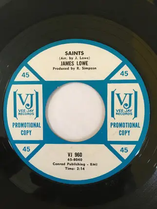James Lowe - I Believe / Saints