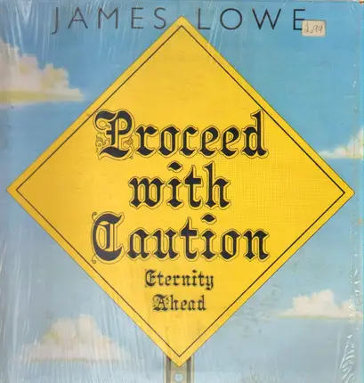 James Lowe - Proceed With Caution