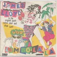 James Lloyd And The Dutch Rhythm Steel & Showband - Limbo-La-La