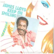 7inch Vinyl Single - James Lloyd - Keep On Smiling / Look What You've Done To Me