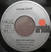 7inch Vinyl Single - James Lloyd - Was Ich Tat,Tat Ich Nur Für Maria (I Did What I Did For Maria)