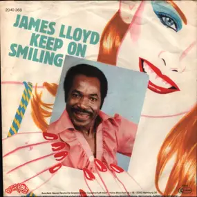 James Lloyd - Keep On Smiling / Look What You've Done To Me
