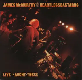 James McMurtry - Live in Aught-Three