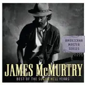 James McMurtry - Best Of The Sugar Hill Years