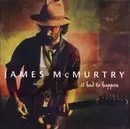 CD - James McMurtry - It Had To Happen