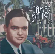 James Melton - Souvenirs