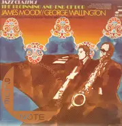 James Moody / George Wallington - The Beginning And End of Bop