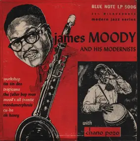 Chano Pozo - James Moody And His Modernists