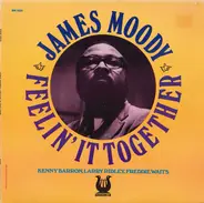 James Moody - Feelin' It Together