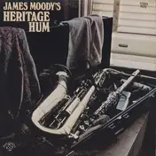 James Moody - Heritage Hum