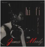 James Moody - Hi Fi Party