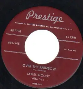 James Moody - Over The Rainbow / Jack Raggs