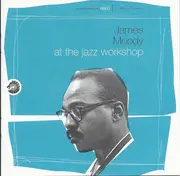 CD - James Moody - At The Jazz Workshop